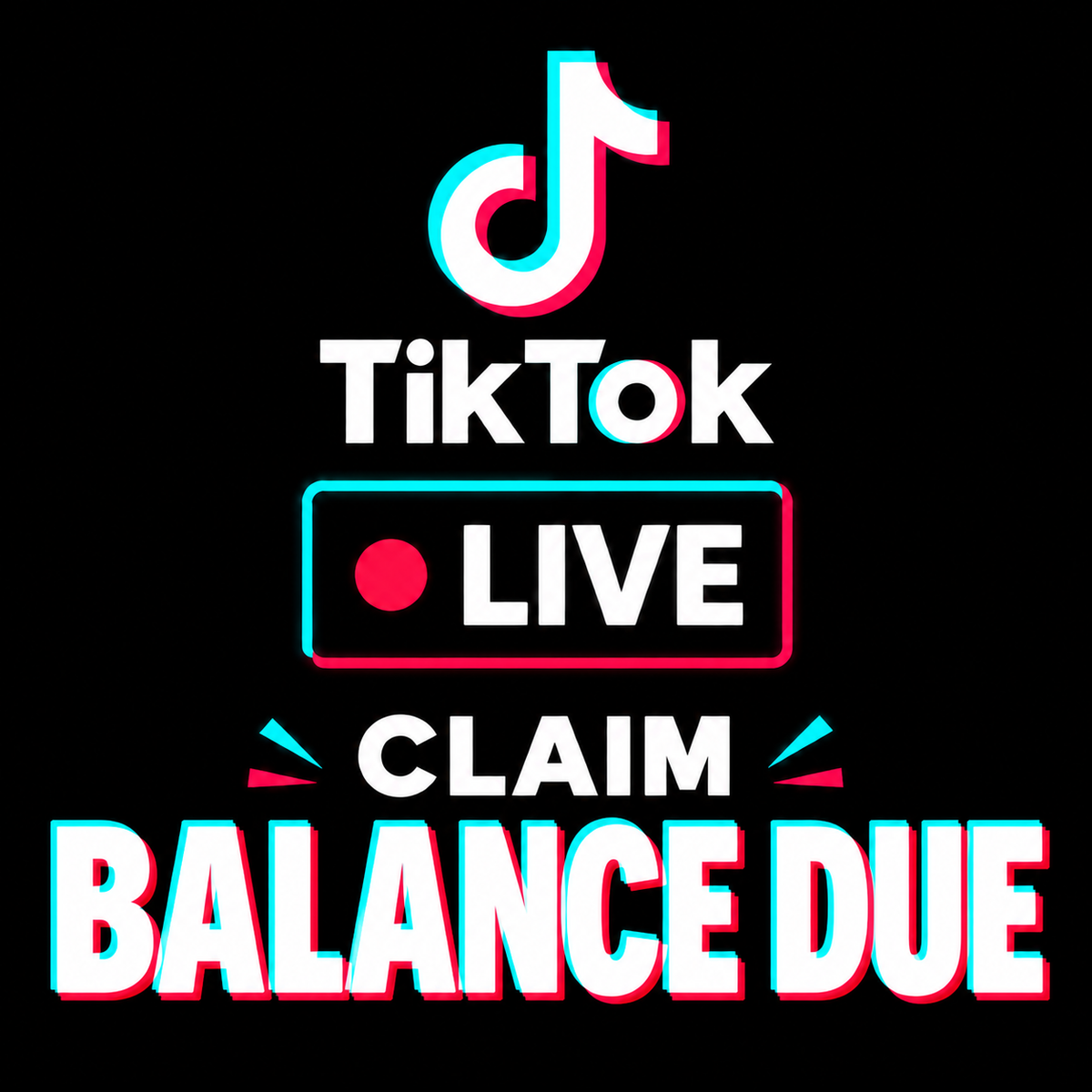 TIKTOK LIVE CLAIM | BALANCE DUE